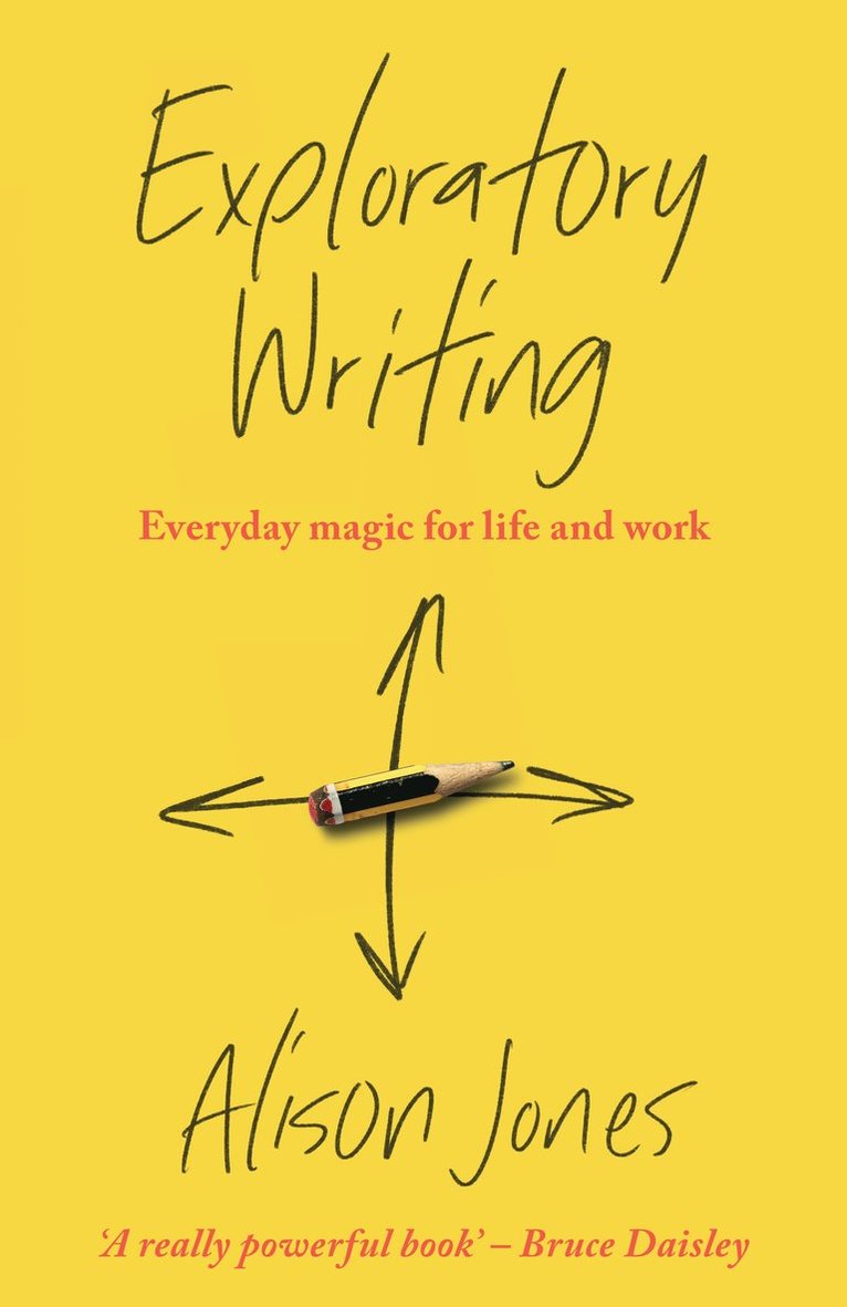 Alison Jones - Exploratory Writing, Inbunden