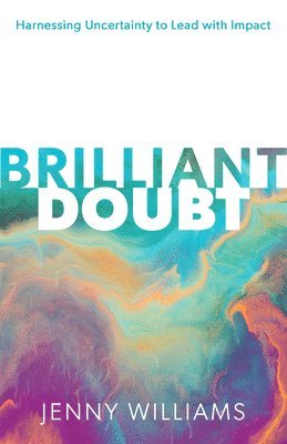 Jenny Williams - Brilliant Doubt, Inbunden