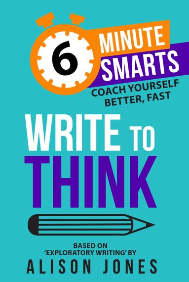 Alison Jones - Write to Think, Häftad