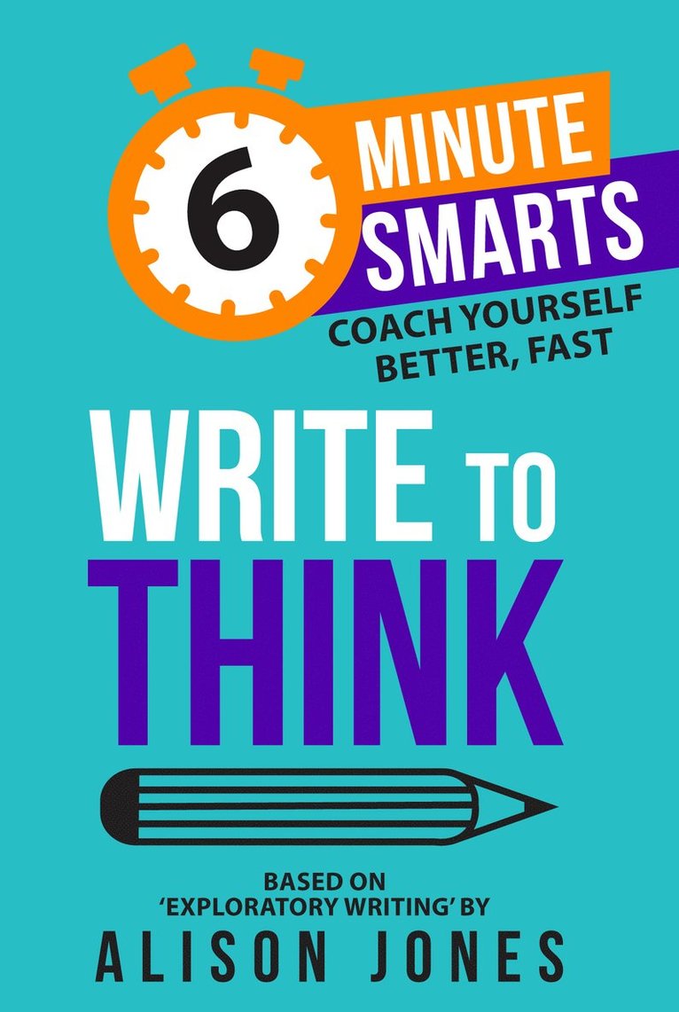 Alison Jones - Write to Think, Häftad
