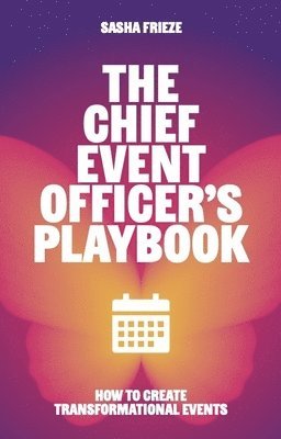 bokomslag The Chief Event Officers Playbook