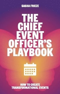 bokomslag The Chief Event Officers Playbook