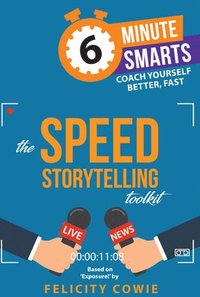 bokomslag The Speed Storytelling Toolkit