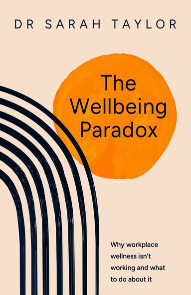 bokomslag Wellbeing Paradox