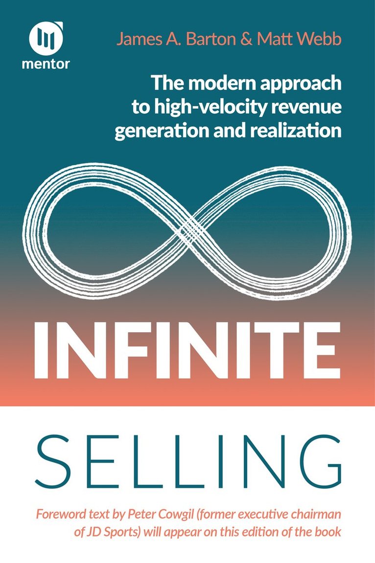 James Barton, Matt Webb - Infinite Selling, Häftad