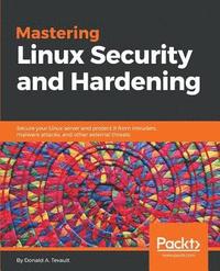 bokomslag Mastering Linux Security and Hardening