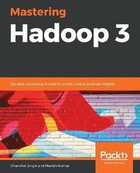 bokomslag Mastering Hadoop 3