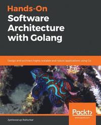 bokomslag Hands-On Software Architecture with Golang