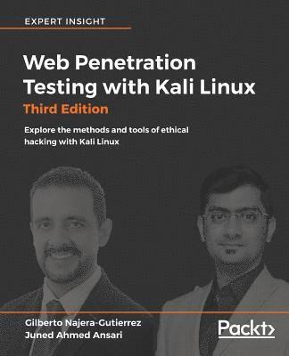 Gilberto Najera-Gutierrez - Web Penetration Testing with Kali Linux - Third Edition, Häftad