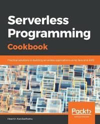 bokomslag Serverless Programming Cookbook