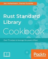 bokomslag Rust Standard Library Cookbook