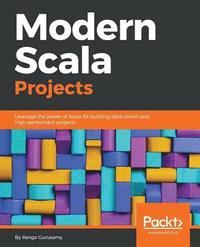 bokomslag Modern Scala Projects