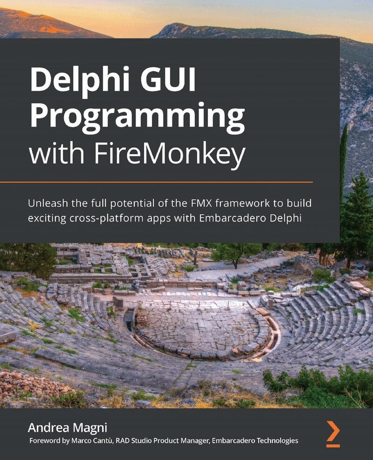 Andrea Magni - Delphi GUI Programming with FireMonkey, Häftad