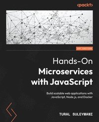 bokomslag Hands-On Microservices with JavaScript