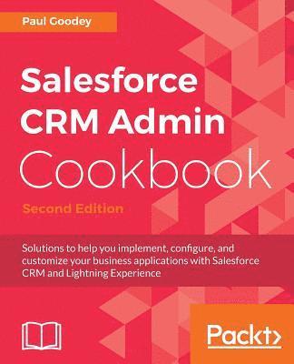 bokomslag Salesforce CRM Admin Cookbook.