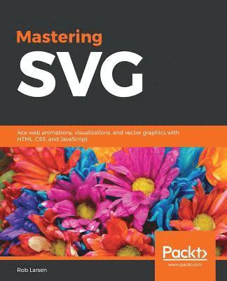 Mastering SVG 1