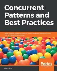 bokomslag Concurrent Patterns and Best Practices