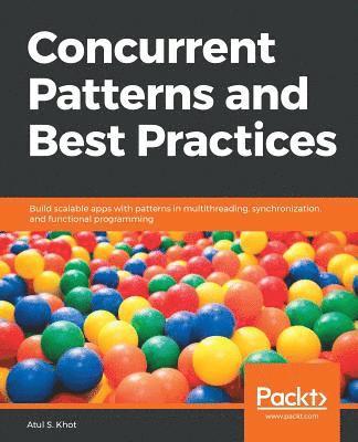 Concurrent Patterns and Best Practices 1