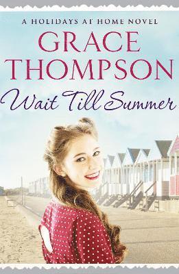 Grace Thompson - Wait Till Summer, Häftad