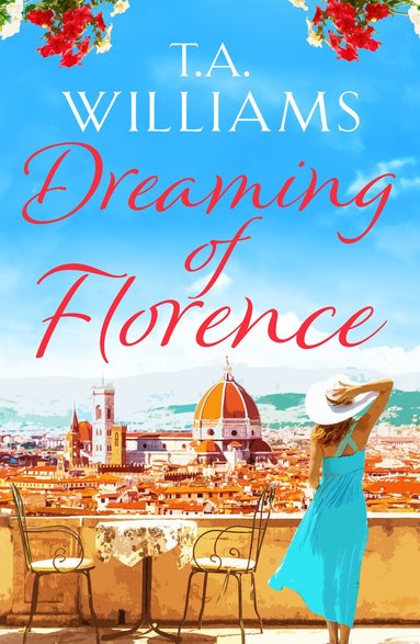T.A. Williams - Dreaming of Florence, Häftad
