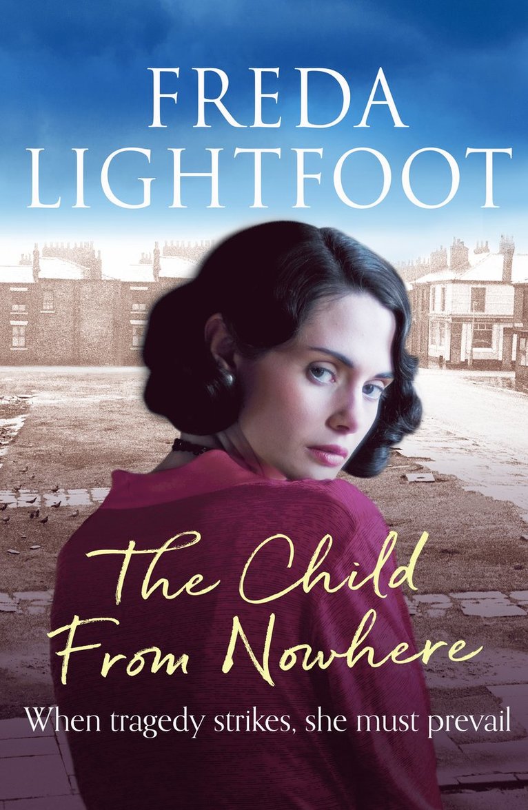 Freda Lightfoot - Child from Nowhere, Häftad