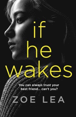 Zoe Lea - If He Wakes, Häftad