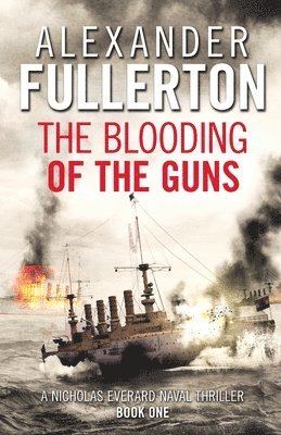 The Blooding of the Guns 1