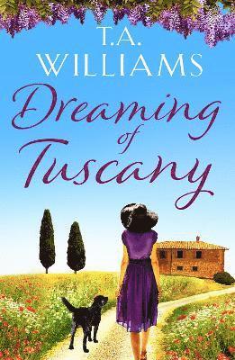 Dreaming of Tuscany 1