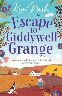 Kim Nash - Nash, K: Escape to Giddywell Grange, Häftad