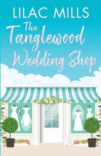 bokomslag The Tanglewood Wedding Shop