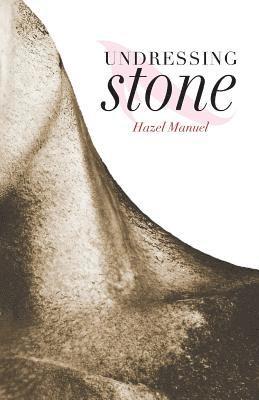 Undressing Stone 1