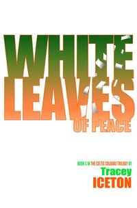 bokomslag White Leaves of Peace