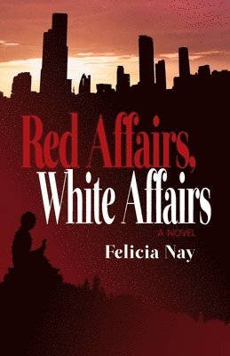 bokomslag Red Affairs, White Affairs