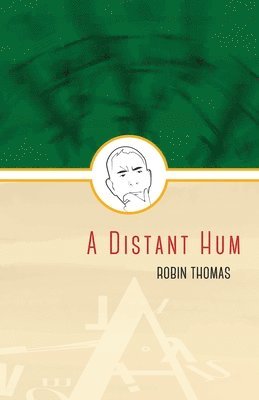 A Distant Hum 1