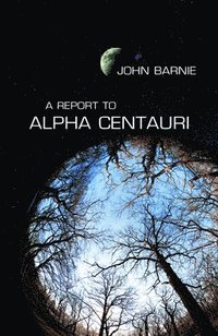 bokomslag Report to Alpha Centauri