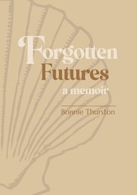 bokomslag Forgotten Futures
