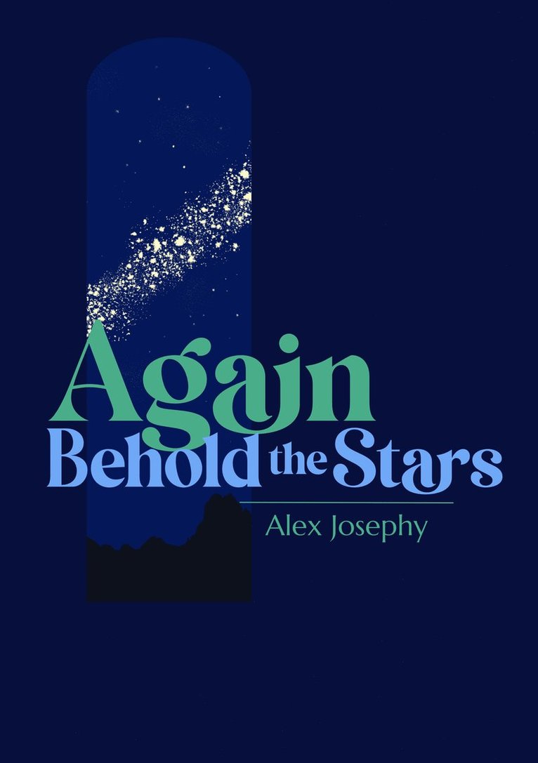Alex Josephy - Again Behold the Stars, Häftad