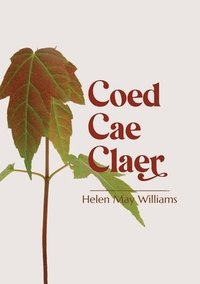 bokomslag Coed Cae Claer