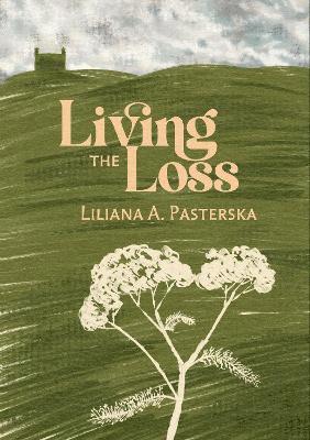 Living the Loss 1