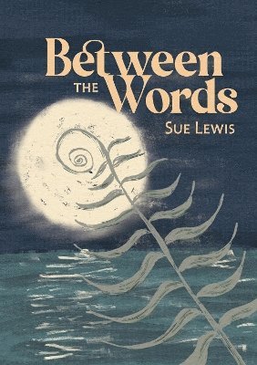 Between the Words 1