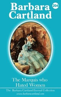 bokomslag 204.The Marquis Who Hated Woman