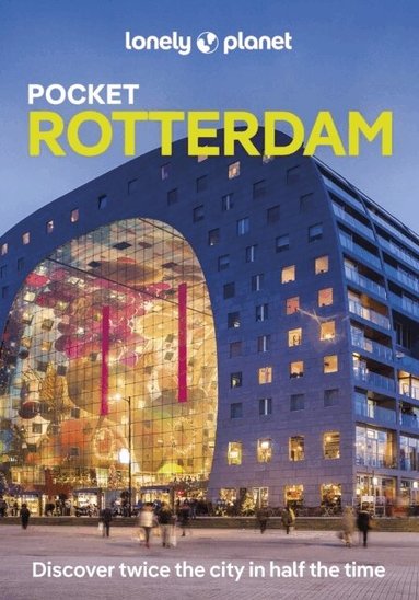 Lonely Planet, Catherine Le Nevez - Lonely Planet Pocket Rotterdam, Häftad