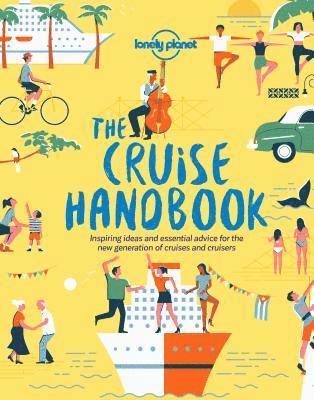 bokomslag Lonely Planet The Cruise Handbook