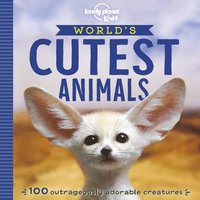 bokomslag Lonely Planet Kids World's Cutest Animals