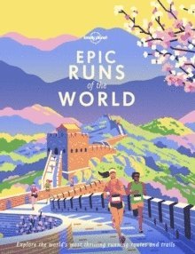 bokomslag Lonely Planet Epic Runs of the World