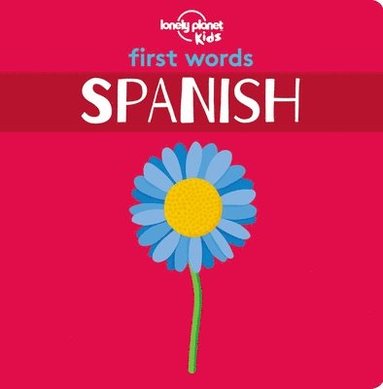 Lonely Planet Kids - Lonely Planet Kids First Words - Spanish, Kartonnage