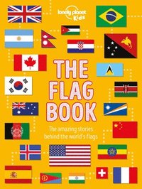 bokomslag Lonely Planet Kids the Flag Book