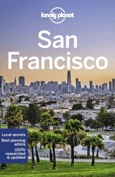 Lonely Planet, Ashley Harrell, Greg Benchwick, Alison Bing, Celeste Brash, Adam Karlin - Lonely Planet San Francisco, Häftad