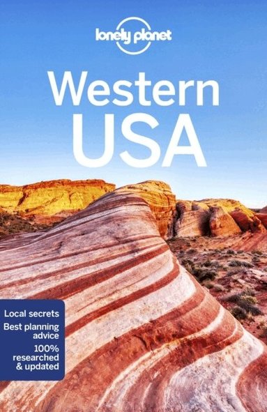 Lonely Planet, Anthony Ham, Amy C Balfour, Robert Balkovich, Greg Benchwick, Andrew Bender, Alison Bing, Celeste Brash, Michael Grosberg, Ashley Harrell, John Hecht, Adam Karlin, MaSovaida Morgan, Becky Ohlsen, Christopher Pitts, Andrea Schulte-Peevers, Stephanie d'Arc Taylor - Lonely Planet Western USA, Häftad