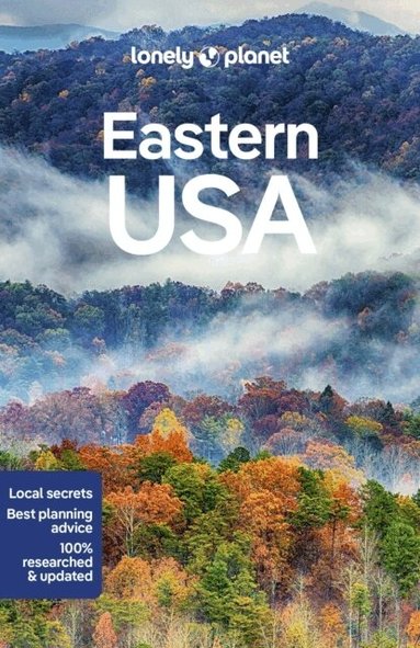 Lonely Planet, Trisha Ping, Isabel Albiston, Mark Baker, Amy C Balfour, Robert Balkovich, Ray Bartlett, Jade Bremner, Gregor Clark, Ashley Harrell, Adam Karlin, Brian Kluepfel, Ali Lemer, Vesna Maric, Virginia Maxwell, Hugh McNaughtan, MaSovaida Morgan, Lorna Parkes, Kevin Raub, Charles Rawlings-Way, Simon Richmond, Regis St Louis, Mara Vorhees, Benedict Walker, Greg Ward, Karla Zimmerman - Lonely Planet Eastern USA, Häftad